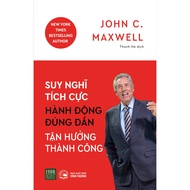 Book - Think positively, Act rightly, Enjoy success - John C. Maxwell Maxwell Maxwell Maxwell