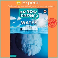 Do You Know? Level 4 - Water by Ladybird (UK edition, paperback)