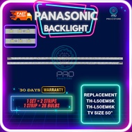PANASONIC 50" LED TV BACKLIGHT TH-L50EM5K / TH-L50EM6K (LAMPU TV) PANASONIC 50 INCH LED TV THL50EM5K