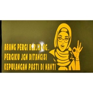 ABANG PERGI BERJUANG DECAL| LORRY STICKER| BIKE STICKER| STICKER KERETA | STICKER LORI | STICKERS TA