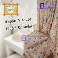 Kain Rayon Viscose Motif Kamelia