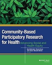 Community-Based Participatory Research for Health: Advancing Social and Health Equity