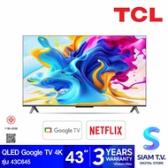 TCL QLED Google TV 4K รุ่น 43C645 สมาร์ททีวี 43 นิ้ว Google TV โดย สยามทีวี by Siam T.V.