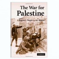 The War for Palestine - Rewriting the History of 1948 [2001; 2nd ed. 2007].- Eugene L. Rogan, Avi Sh