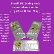 PP PLASTIC BAGS BENING, SIZE 15X30, 15X20, 12X25, 11X25, 12X20, 12X16, 10X15, 10X20, 8X12, 7X12, 6X1