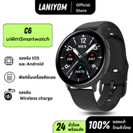 C6 นาฬิกา smart watch แท้ สมาร์ทวอทช์ กันน้ำวัดชีพจร นาฬิกาวัดหัวใจ นาฬิกาวัดความดัน วัดชีพจร สำหรับ Android IOS เครื่องศูนย์ไทย พร้อมส่ง