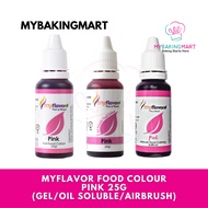 Mybakingmart | Myflavor Pink Gel / Oil / Airbrush Edible Food Coloring Halal - Pewarna Kek Kuih Maka