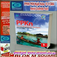 PPKN-PKN Wajib Kelas 10-X SMA Revisi Grafindo Facil