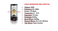Cold Showcase SCH-CRTC72L Showcase Pendingin Makanan