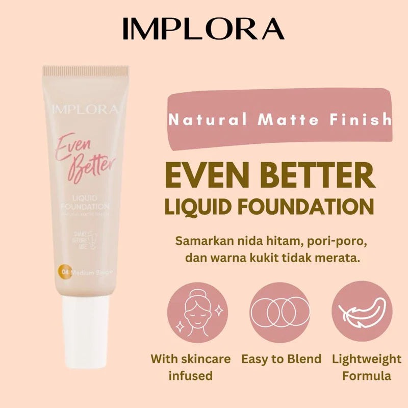 IMPLORA LIQUID FOUNDATION 25 GR/ ALAS BEDAK IMPLORA MATTE FINISH ~ ORIGINAL 100%