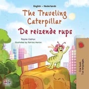 The Traveling Caterpillar De reizende rups Rayne Coshav