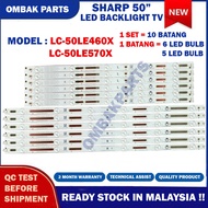 LC-50LE460X / LC-50LE570X Sharp 50"LED TV BACKLIGHT (LAMPU TV) SHARP 50 INCH LED TV LC-50LE460