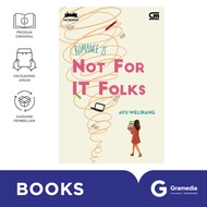 Not For It Folks (Welirang Wood)