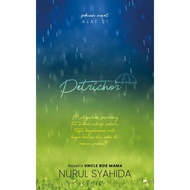 [NOVEL ADAPTASI DRAMA MY FAMOUS EX-BOYFRIEND] PETRICHOR - NURUL SYAHIDA