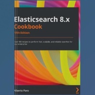 Elasticsearch 8.x Cookbook