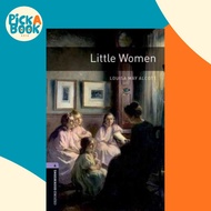 Oxford Bookworms Library: Little Women : Level 4: 1400-Word Vocabulary by Louisa May Alcott (US edit