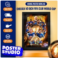 CHELSEA poster photo frame wins FIFA CLUB WORLD CUP 2025 includes 2 sizes for A5 tabletop (18cm x 24
