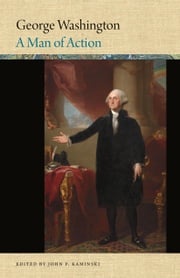 George Washington John P. Kaminski
