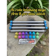 REAR AXLE NINJA R RR SS ARM BPRO AITECH STAINLESS STEEL AXLE SET MIR TITANIUM GR5 BPRO REAR AXLEOrig