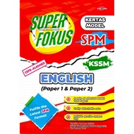 Cemerlang: Super Fokus Kertas Model: Bahasa Inggeris + English: Kertas + Paper 1, 2: SPM: 9786294871