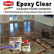 PU EPOXY CLEAR / TRANSPARENT VARNISH ( 1L )  KOSSAN PAINT / POLYURETHANE CLEAR / CAT LANTAI CLEAR