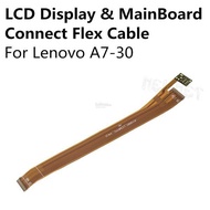 Lenovo Tab 2 A7-30 S5000 S8 S8-50 A6000 A7 - 30 S8 - 50 Main Lcd Screen Flex