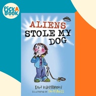 [100% Original Books] - Aliens Stole My Dog by Ian Whybrow (UK edition, paperback)