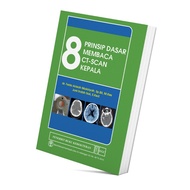 8 Basic Principles of Reading CT-Scan Head/EGCOriginal/