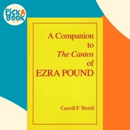 [100% Original Books] - Companion to The Cantos of Ezra Pound by Carroll F. Terrell (US edition, pap