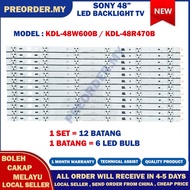 KDL-48W600B / KDL-48R470B SONY 48" LED TV BACKLIGHT SONY 48 INCH KDL-48W600 KDL-48R470 KDL48W600B KD
