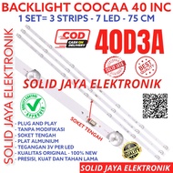 COOCAA 40 INC LED TV BACKLIGHT 40D3A 40S5C 40D3 40S5 40S 40D A 7K 3V KOKA 40D 3A KOCA COKA COOCA COC