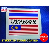 0220 20230225-507 THAILAND MALAYSIA FLAG STIKER 2D CLEAR-COATED 4.73 x 4.03 inci