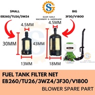 FUEL TANK FILTER NET PENAPIS MINYAK FUEL STRAINER SMALL (EB260,TU26,3WZ4) / BIG (3F30,3F-30,V1800)