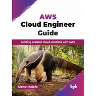 AWS Cloud Engineer Guide: Building scalable cloud solutions with AWS