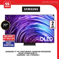 【 DELIVERY BY SELLER 】 SAMSUNG 77" QA-77S95DAK  4K 120HZ NEURAL QUANTUM PROCESSOR DOLBY ATOMS OLED T
