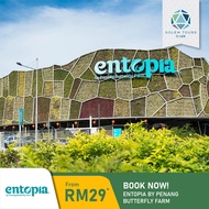 Entopia by Penang Butterfly Farm Entrance Ticket