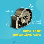 MAG-PRO! Magazine CNC 10R Auto Anti Macet