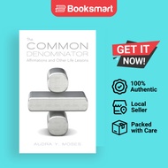 The Common Denominator Affirmations And Other Life Lessons - Paperback - English - 9781649904201