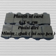 PLASTIK ID CARD | NAME TAG ukuran 6 X 9 cm. posisi berdiri