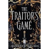 The Traitor's Game (Traitor's Game, Book One), 1 by Jennifer A Nielsen (paperback)