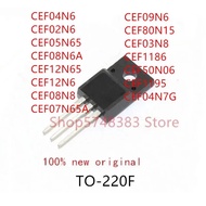 5PCS CEF04N6 CEF02N6 CEF05N65 CEF08N6A CEF12N65 CEF12N6 CEF08N8 CEF07N65A CEF09N6 CEF80N15 CEF03N8 C