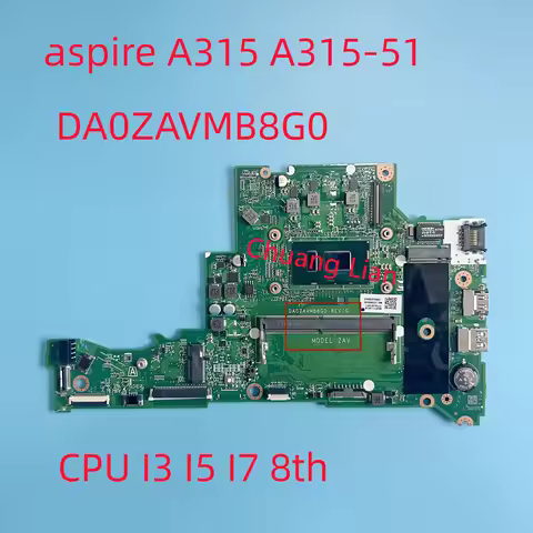 For Acer aspire A315 A315-51 notebook motherboard with CPU I3 8130U I5 8250U I7 85504GB DA0ZAVMB8G0 