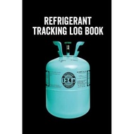 Refrigerant Tracking Log Book: HVAC Technician Refrigerant LogBook, 609 MACS for HVAC Technicians, B