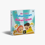 I Love Islam: I Know the Pillars of Faith and Pillars of Islam (Boardbook) Original
