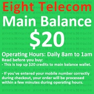 [Eight] $20 Main Balance / Mobile Top Up / Recharge [Eight Telecom]