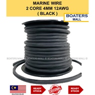 『 1 METER 』MARINE WIRE 2CORE 4MM 12AWG ( BLACK ) 100% ORIGINAL - BOATERS MALL