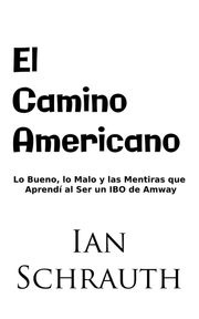 El Camino Americano Ian Schrauth