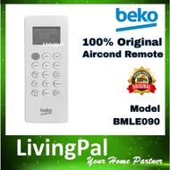 Beko Original Aircond Remote Control BMLE090 non inverter controller aircond LIVINGPAL BEKO AIRCOND 