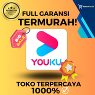 YOUKU VIP PREMIUM TERMURAH FULL GARANSI