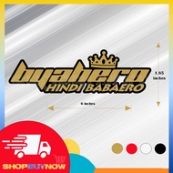 ▏ ♞Biyahero Hindi Babaero Decal Stickers